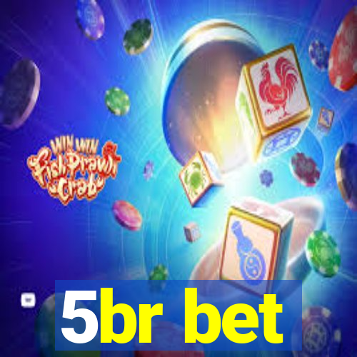 5br bet